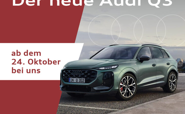 Der neue Audi Q3