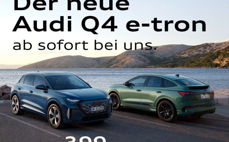 Der neue Audi Q4 e-tron